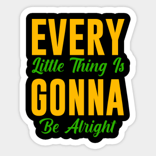 Everything is Gonna to be alright, Jamaica Rasta Sticker